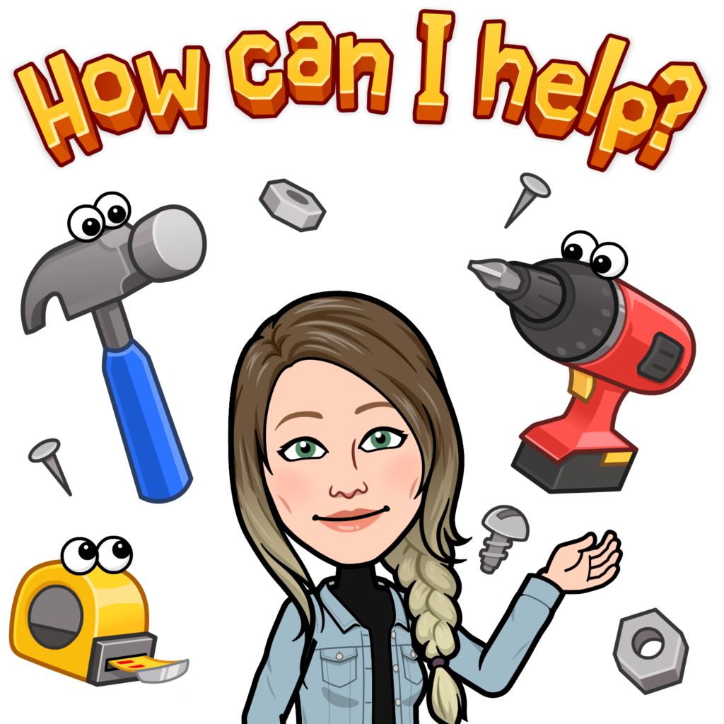 Bitmoji of woman with braid surrounded by tools and the words How Can I Help